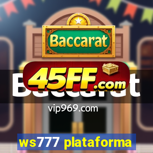 ws777 plataforma